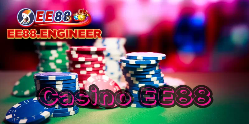 Tổng quan về casino online EE88